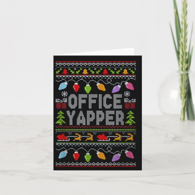 Office Yapper Ugly Sweater Christmas  Card (Front)