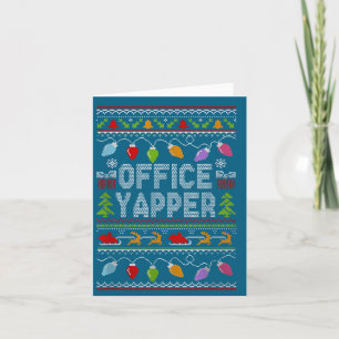 Office Yapper Ugly Sweater Christmas  Card