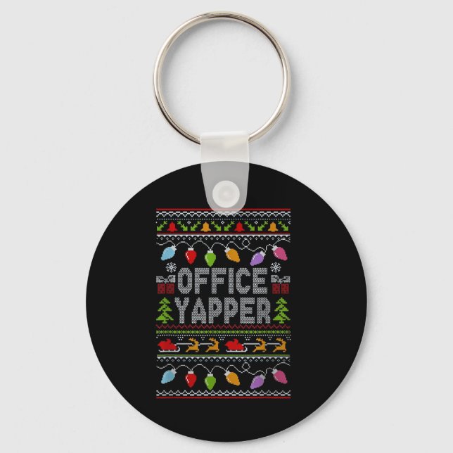Office Yapper Ugly Sweater Christmas  Key Ring (Front)