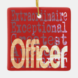 Officer Extraordinaire Ceramic Ornament