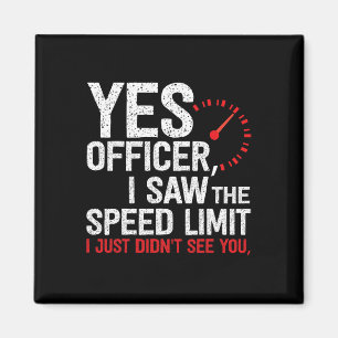 Officer Speeding - For Car Enthusiasts Amp Mechani Magnet
