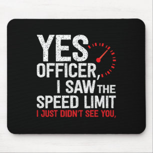 Officer Speeding - For Car Enthusiasts Amp Mechani Mouse Pad