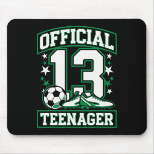 Official 13 Teenager Soccer 13 Year Old Birthday Mouse Pad
