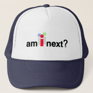 OFFICIAL "AM I NEXT" HAT