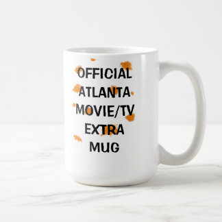 Official Atlanta Movie/TV Extra Mug