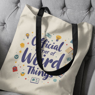 Official Carrier Of Weird Things Funny Tote Bag