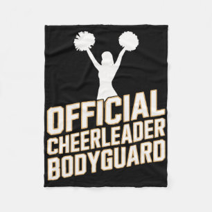 Official Cheerleader Bodyguard _1  Fleece Blanket