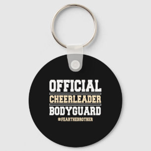 Official Cheerleader Bodyguard Fear The Brother Ch Key Ring