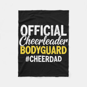 Official Cheerleader Bodyguard Hashtag Cheer Dad  Fleece Blanket