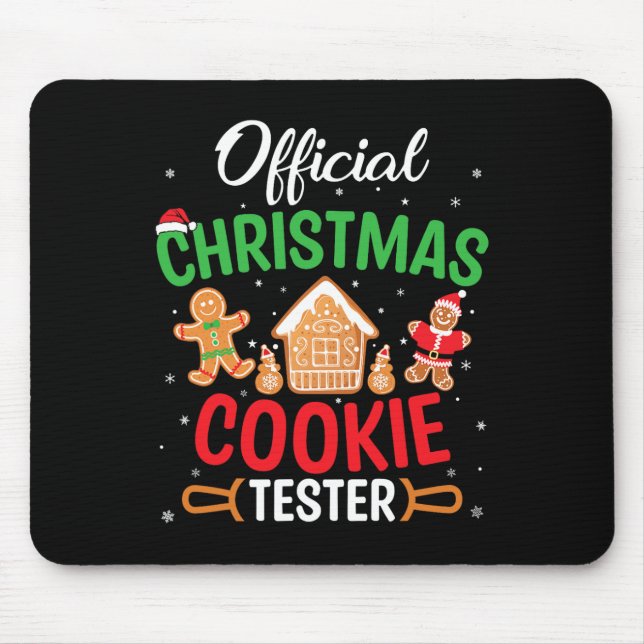 Official Christmas Cookie Tester - Funny Xmas Baki Mouse Pad (Front)