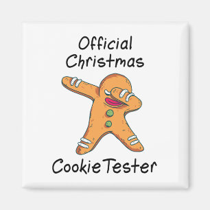 Official Christmas cookie tester Magnet