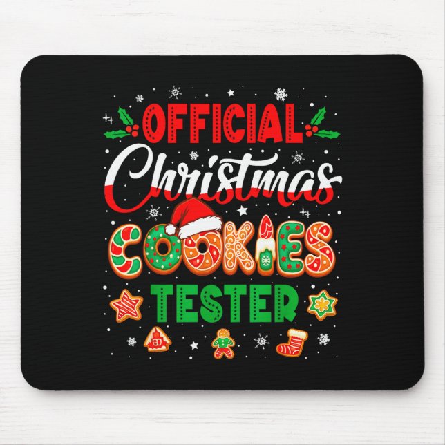 Official Christmas Cookie Tester Taster Baking Cre Mouse Pad (Front)