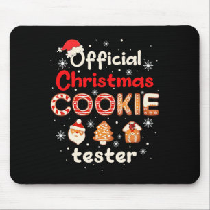 Official Christmas Cookie Tester Taster King Crew  Mouse Pad