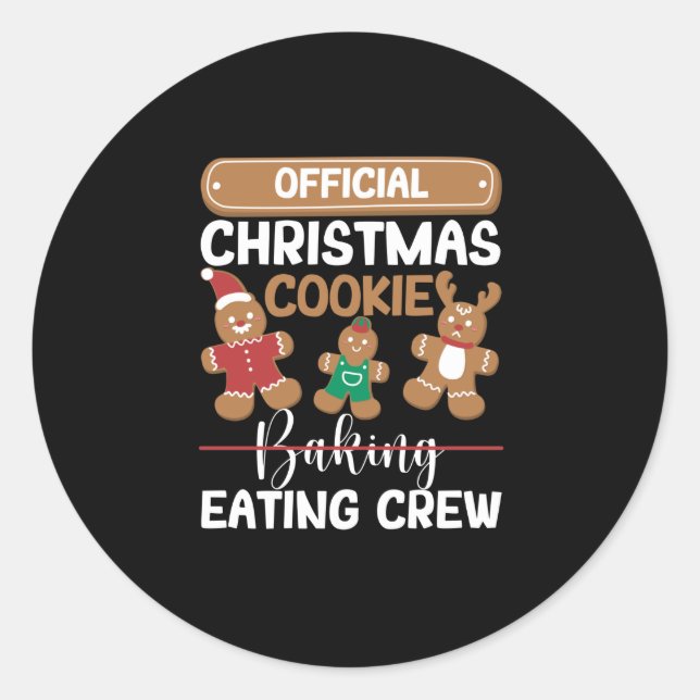 Official Christmas cookies baking and eating Classic Round Sticker (Front)