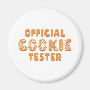 Official Cookie Tester Magnet