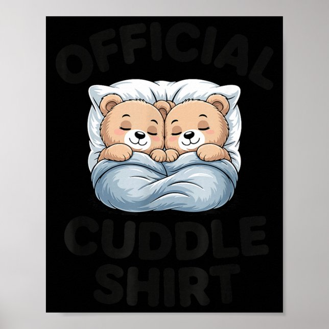 Official Cuddle Teddy Sleepwear Bear Poster (Front)