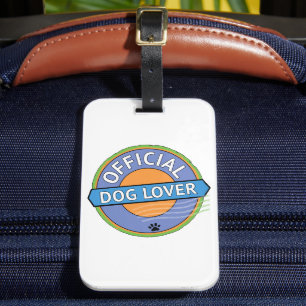 Official Dog Lover    Luggage Tag