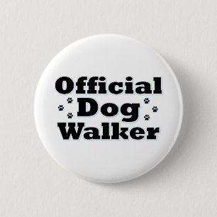 Official Dog Walker 6 Cm Round Badge