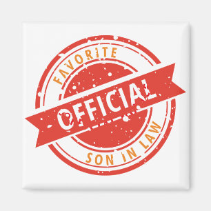 Official Favourite Son in Law Gift For Son in Law Magnet