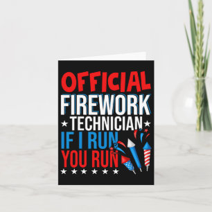 Official Firework Technician Usa Independence Day Card