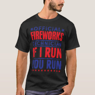 Official Fireworks Technician 4th Of July T-Shirt