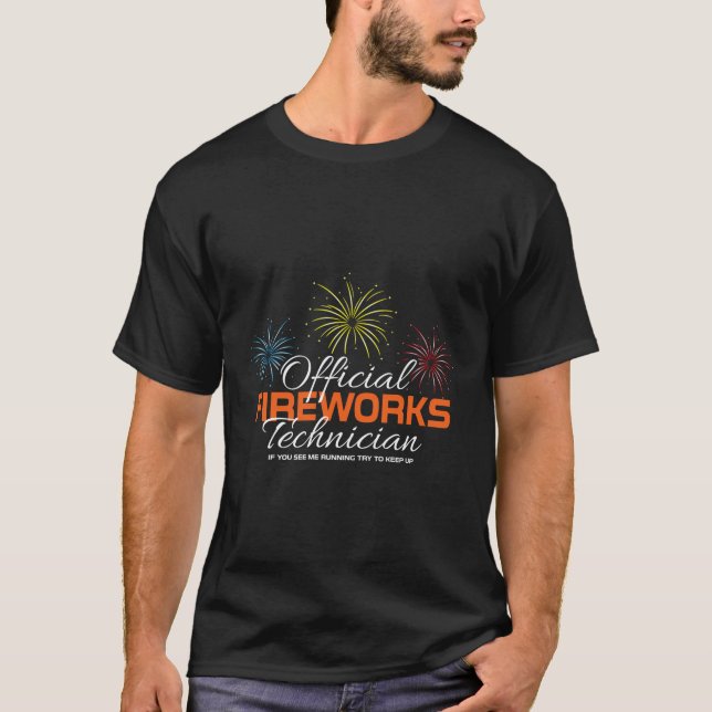 Official Fireworks Technician Funny T-Shirt (Front)