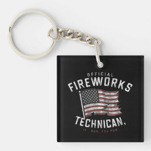 Official Fireworks Technician If I Run, You Run Key Ring