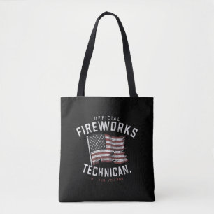 Official Fireworks Technician If I Run, You Run Tote Bag