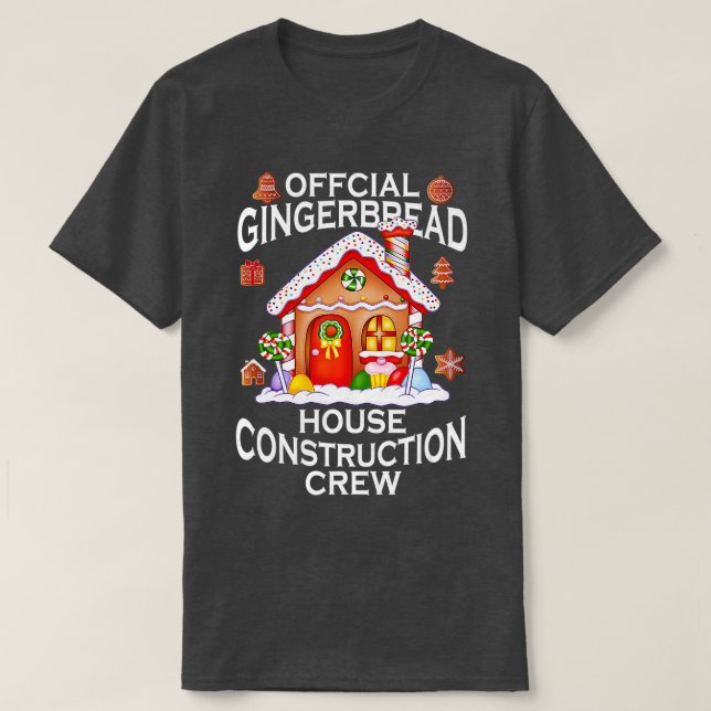 Official Gingerbread House Construction Crew Decor T-Shirt (Design Front)