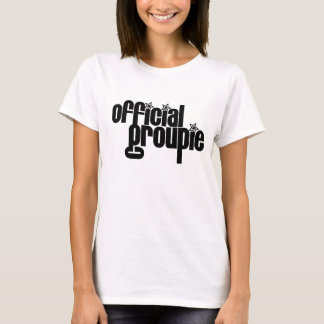 Official Groupie T-Shirt