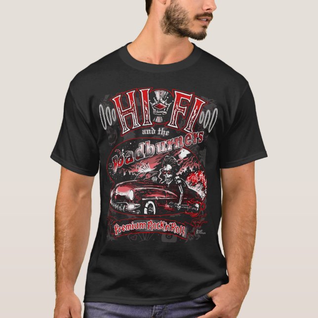 Official "HI FI & THE ROADBURNERS" T-Shirt (Front)