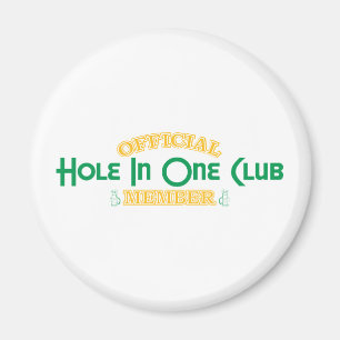 Official Hole In One Club Member Magnet