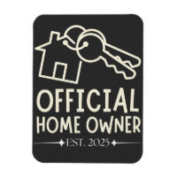 Official Homeowner Est. 2025 Proud First Timer