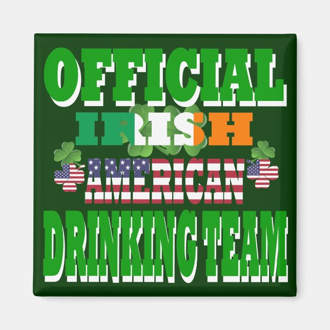 Official Irish American drinking team Magnet (Front)