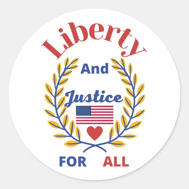 Official Liberty and Justice For All Collection 4 Classic Round Sticker (Front)