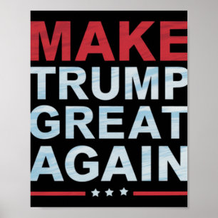 Official Make Trump Great Again Merch  Poster