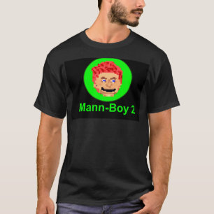 Official Mann-Boy shirt! T-Shirt