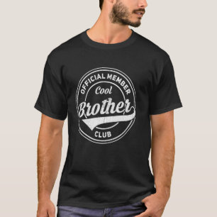 Official Member Cool Brother Club T-Shirt