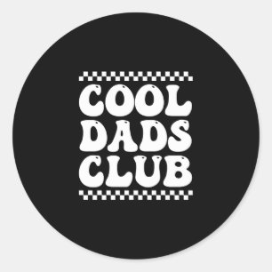 Official Member Cool Dads Club Daddy Funny Fathers Classic Round Sticker