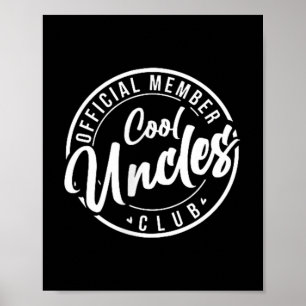 Official Member Cool Uncles Club Vintage Fathers D Poster