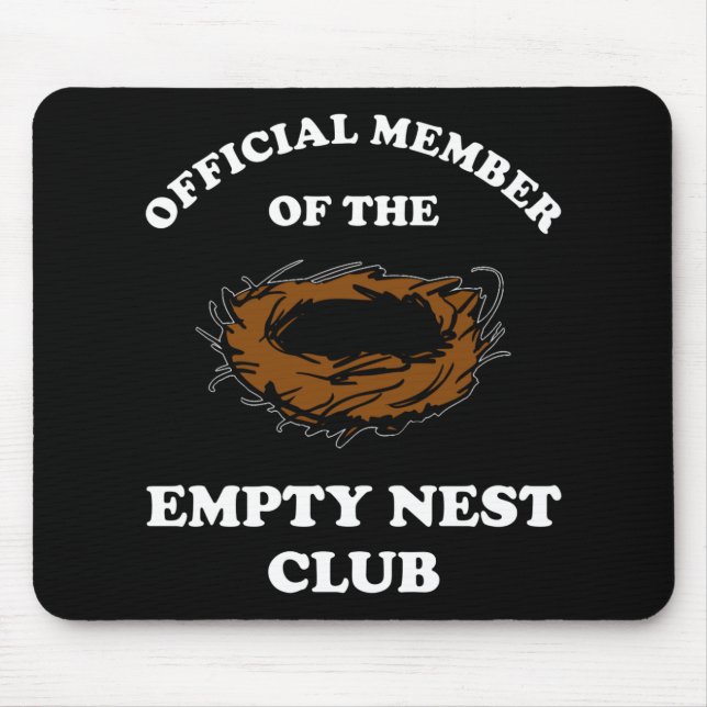 Official Member Of The Empty Nest Club Mouse Pad (Front)