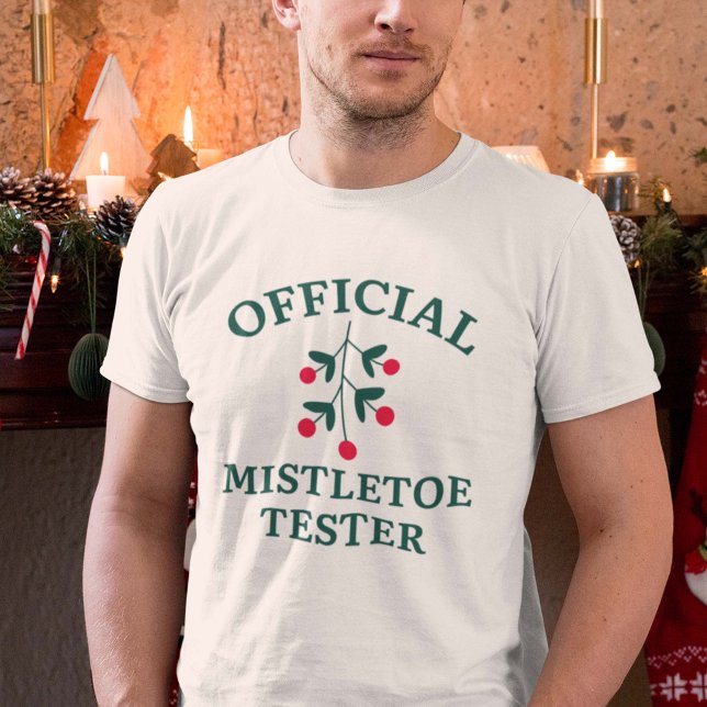 Official Mistletoe Tester T-Shirt (mistletoe tester shirt)