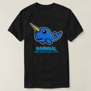 Official NARWHAL (100% Unicorn where it counts) T-Shirt