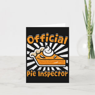 Official Pie Inspector Funny Thanksgiving Pumpkin  Card