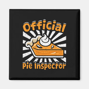 Official Pie Inspector Funny Thanksgiving Pumpkin Magnet