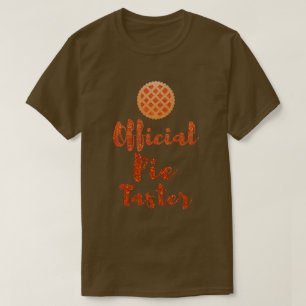 Official Pie Taster Thanksgiving T-Shirt