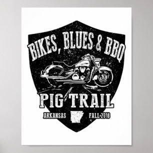 Official Pig Trail Bikes Blues Bbq Motorcycle Poster