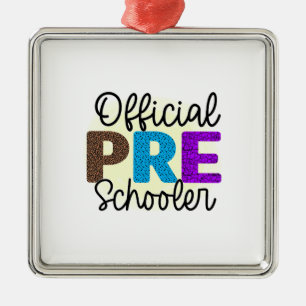 Official Pre Schooler Teacher Metal Ornament
