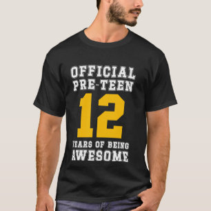 Official Pre-Teen, 12 Years Of Being Awesome 12th  T-Shirt