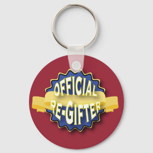 Official Re-Gifter Humourous Key Ring